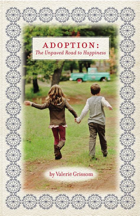 adoption the unpaved road to happiness Kindle Editon